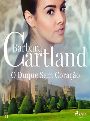cover image of O Duque Sem Coração (A Eterna Coleção de Barbara Cartland 12)